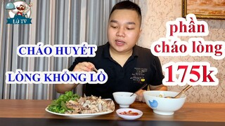 CHÁO LÒNG SÀI GÒN 175K | Món ăn đường phố hấp dẫn | LÚ TV