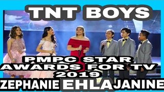 TNT BOYS , w/ ZEPHANIE , ELHA  & JANINE THE 33RD PMPC STAR AWARDS FOR TV 2019