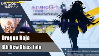 Dragon Raja - 8th New Class Info And Outfit Update