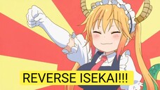 Miss Kobayashi's Dragon Maid Reverse Isekai