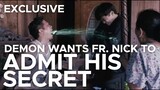 DEMON WANTS FR. NICK TO ADMIT HIS SECRET (ECHORSIS)