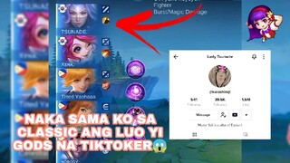 WOW NAKASAMA KO SA CLASSIC ANG LUO YI GODS NA TIKTOKER 😱💅