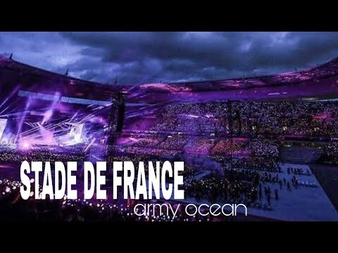 아미 대양 | BTS Army Ocean in STADE DE FRANCE