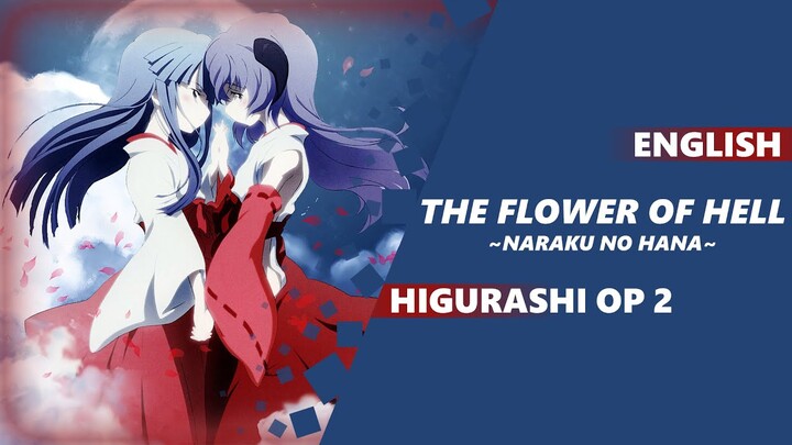 ENGLISH HIGURASHI WHEN THEY CRY OP 2 - Naraku no Hana/The Flower of Hell [Dima Lancaster]