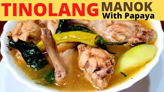 TINOLANG MANOK With PAPAYA | CLASSIC RECIPE | COMFORT FOOD