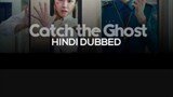 catch the Ghost 👻 Hindi episode 7