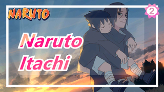 [Naruto / Itachi] Pria yang Terkenal Karena Melindungi Konoha_2