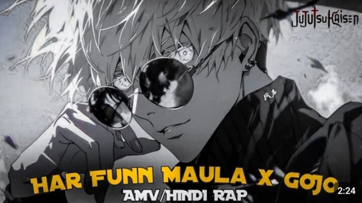 HAR FUNN MAULA x GOJO [HINDI RAP] MORNINGSTAR SATORU GOJO RAP SONG JUJUTSU KAISEN RAP - - SONG [AMV]