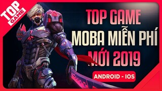 [Topgame] Top Game Moba Di Động Miễn Phí Mới Nhất Cho Android – IOS 2019