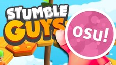 player osu main plays stumble guys | #1