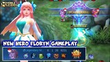 Gameplay New Hero Floryn Broken Support - Mobile Legends Bang Bang