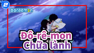 [Đô-rê-mon] Dồn hết lòng can đảm và tiến về phía trước, Nobi! / Chữa lành_2