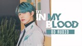 TXT - IN MY BLOOD COVER  [8D AUDIO USE HEADPHONES 🎧]