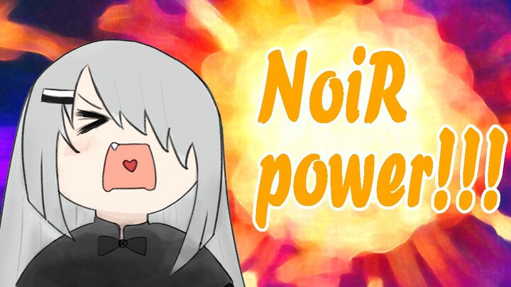 【熟肉】NoiR power！！！【Noworld/NoiR】