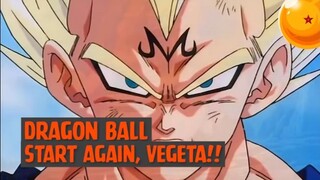 Dragon Ball - Start Again, Vegeta❗❗