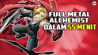 SELURUH CERITA FULL METAL ALCHEMIST DALAM 55 MENIT