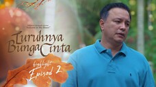 Luruhnya Bunga ❤️ Episod 2