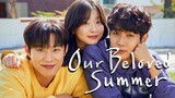 Our Beloved Summer Episode 16 English Subtitle