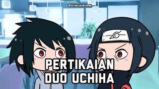 Ketika Duo Uchiha Bertikai