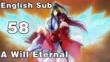 【 A Will Eternal 】EP58  1080P  English Subtitles