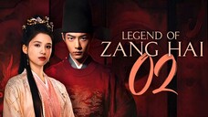 EP2/40 Legend of Zang Hai (2025)