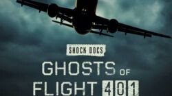 GHOSTS OF FLIGHT 401 FULL HD MOVIE ( 2022 )