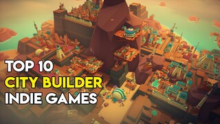 Top 10 CITY BUILDER Indie Games