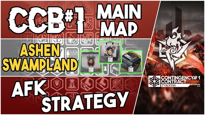 CCB#1 Main Map - Ashen Swampland: 3 Challenges | AFK Easy Strategy | Pyrolysis |【Arknights】