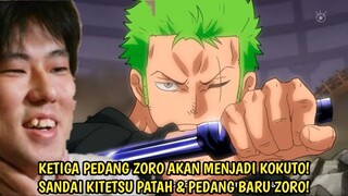 EPIC! ODA UNGKAP 3 PEDANG ZORO AKAN MENJADI KOKUTO & NAIK TINGKAT JADI SAIJO O WAZAMONO! ONE PIECE