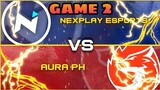 (GAME 2) NEXPLAY ESPORTS VS AURA PH | MPL-PH SEASON 7 | MLBB!