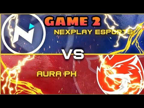 (GAME 2) NEXPLAY ESPORTS VS AURA PH | MPL-PH SEASON 7 | MLBB!