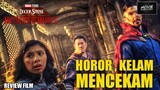 REVIEW FILM DOCTOR STRANGE IN THE MULTIVERSE OF MADNESS - FILM MARVEL PALING HOROR