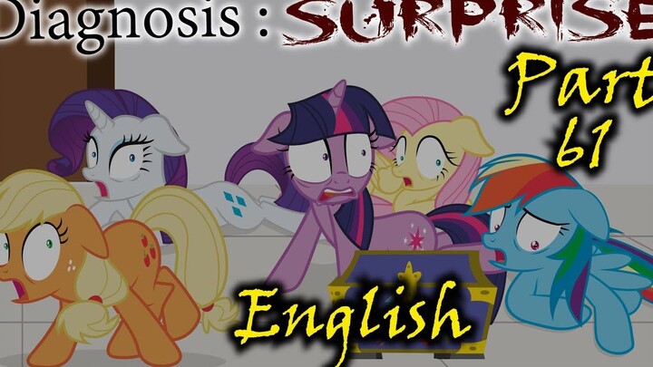 【MLP同人漫画】诊断：惊奇 Diagnosis:Surprise 第六十一章