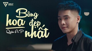 BÔNG HOA ĐẸP NHẤT | QUÂN A.P | Lyrics Video