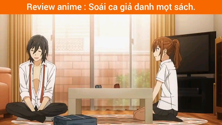 Review anime : Soái ca giả danh