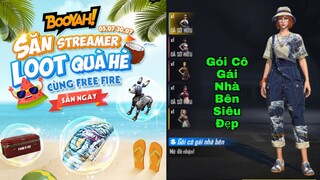 [Garena Free Fire]/Cách Chơi Sự Kiện Săn Streamer Loot Quà Hè,Gói Đồ Cô Gái Nhà Bên Hết Bn Kim Cương