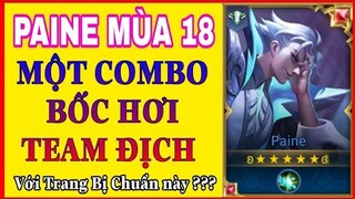 Paine mùa 18 | Hướng dẫn lên đồ và bảng ngọc Paine mùa 18 chuẩn và mạnh nhất LQM để leo cao thủ