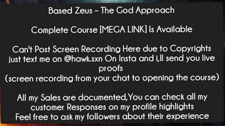 Based Zeus – The God Approach Course Download