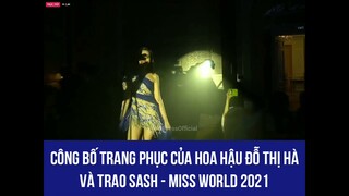 Hoa Hậu Đỗ Thị Hà catwalk nhận sash từ Lương Thùy Linh dự thi Miss World 2021