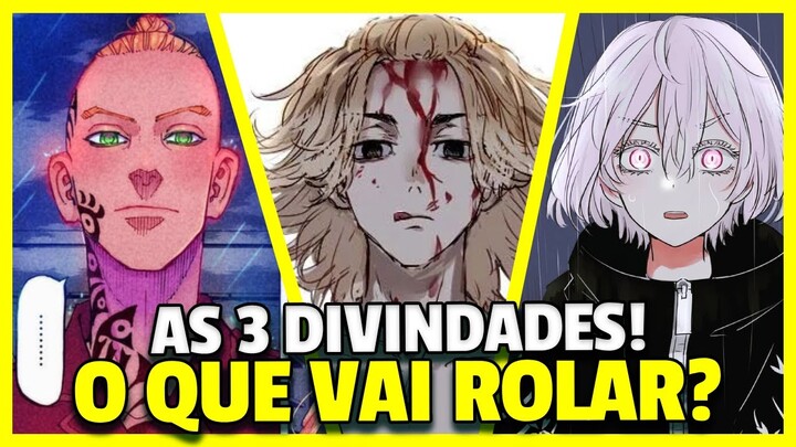 A GUERRA DAS 3 DIVINDADES - SPOILLERS & PREVISÕES TOKYO REVENGERS 230