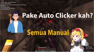 Kaela di tanya pake auto Cliker saat main mine craft