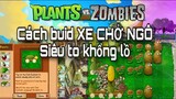 Plants Vs Zombie| Cách chơi COB CANON Pháo Ngô cực max
