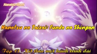 Nanatsu no Taizai: Fundo no Shinpan Tập 13 - Kết thúc một hành trình dài