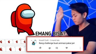 DI TANTANG SUBSCRIBER BIKIN ANIMASI PAKE JARI!!!! What...?