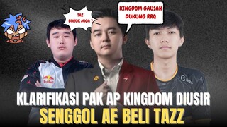 KLARIFIKASI PAK AP KINGDOM GAUSAH DUKUNG RRQ LAGI, MALAH SENGGOL AE KARENA BELI TAZZ DAN CRITE