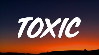 BoyWithUke - Toxic (Lyrics)