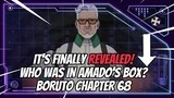 Revealing Who Was In Amado's Box, A Power Beyond Jigen? - Boruto Chapter 68 Leaks