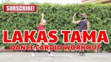 LAKAS TAMA | Tiktok Viral 2021 | Dance Cardio Workout