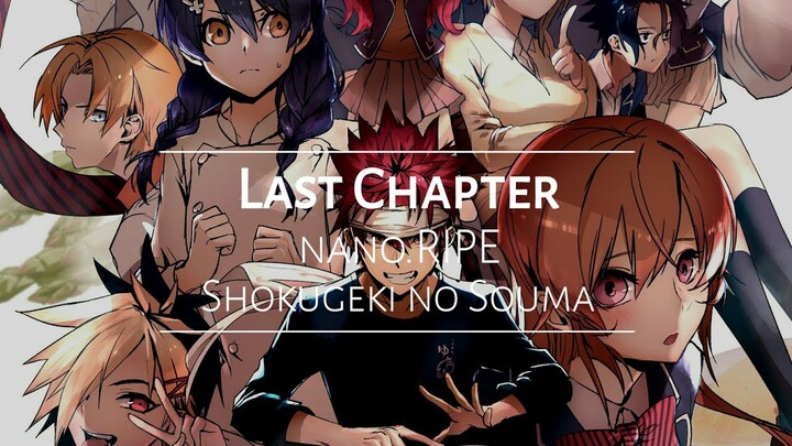 Opening | Shokugeki no Souma Season 5 Full Song『 nano.RIPE - Last Chapter 』