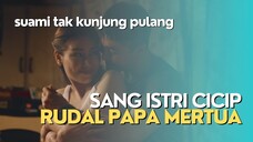 NIKMATNYA RUDAL PAPA MERTUA - ALUR FILM COCOK TANAM